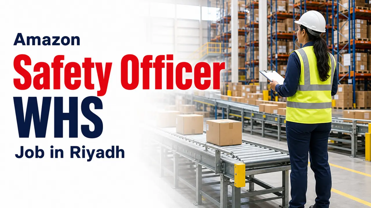Safety Officer, WHS Job at Amazon in Riyadh