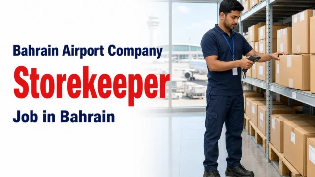 Bahrain Airport Company Storekeeper Job