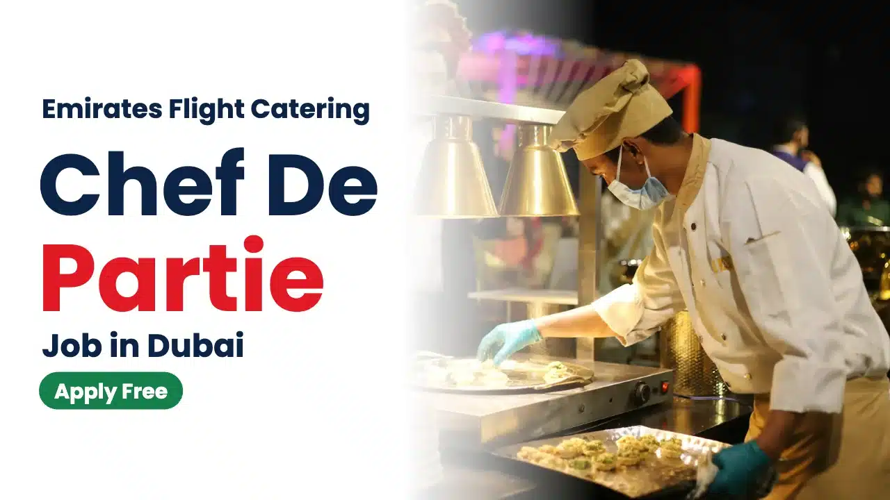 Chef De Partie Job at Emirates Flight Catering in Dubai