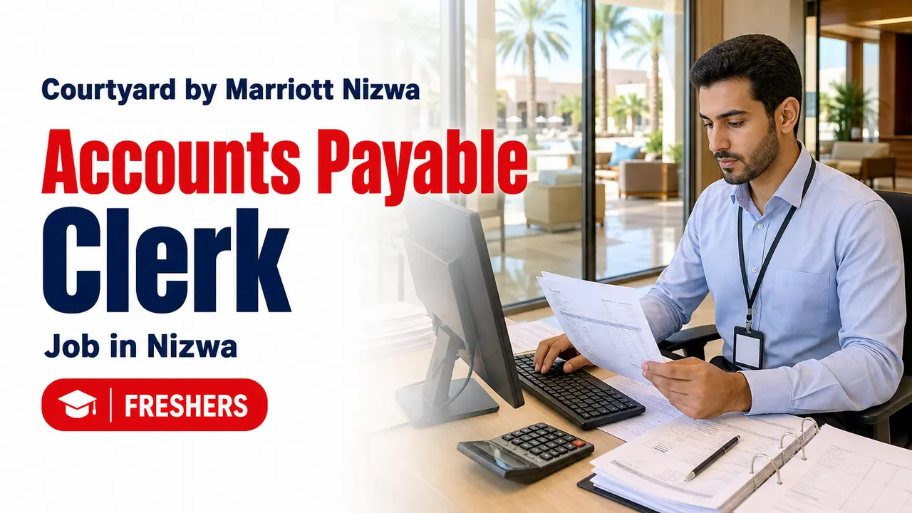 Courtyard Nizwa Accounts Payable Clerk