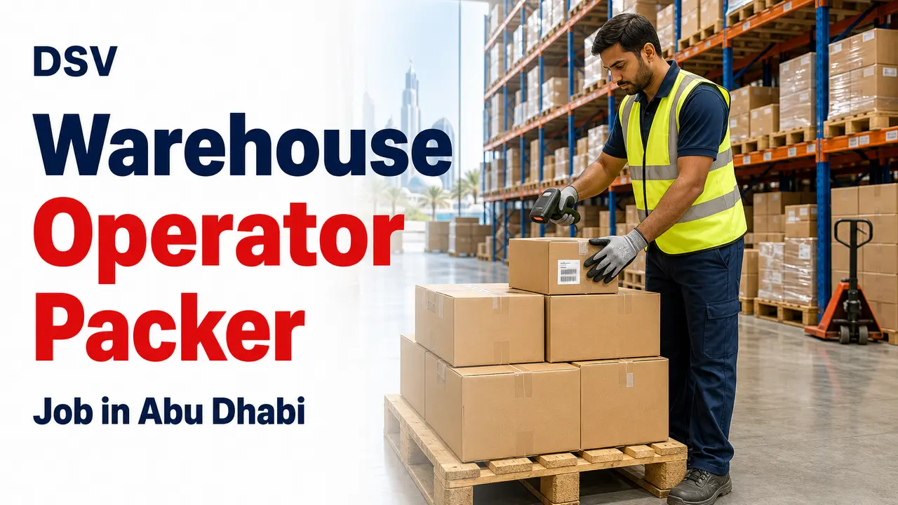 Warehouse Operator, Packer Job at DSV in Abu Dhabi