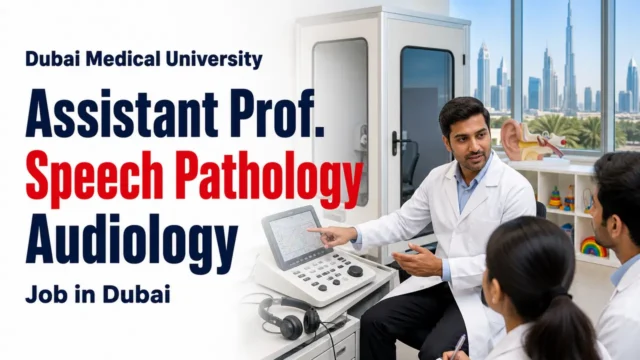 Dubai Medical University Audiology Jobs