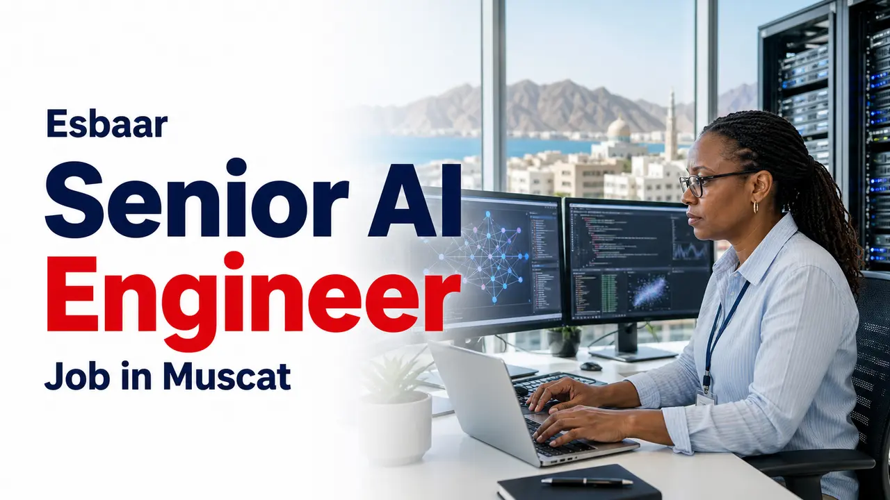 Esbaar Senior AI Engineer Job Muscat