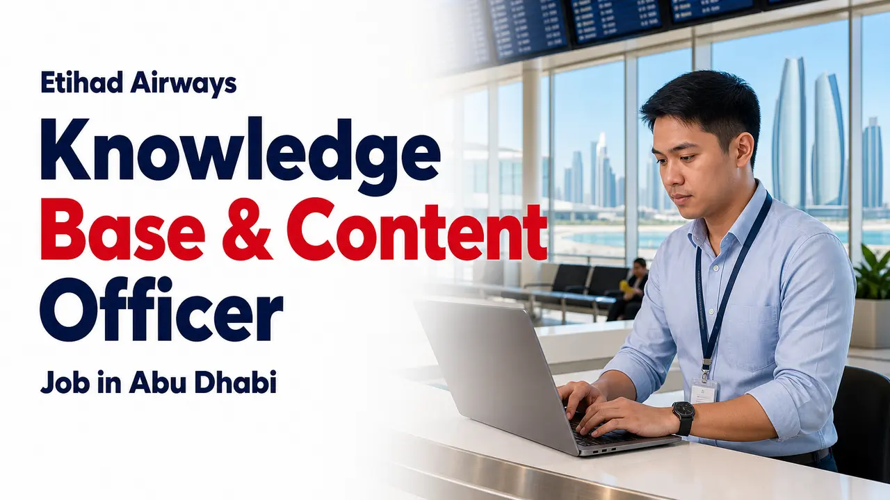 Knowledge Base & Content Officer Job at Etihad Airways