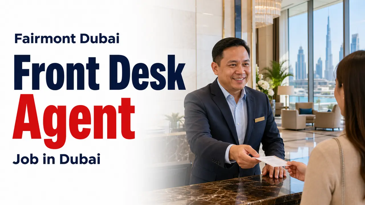 Front Desk Agent Job at Fairmont Dubai