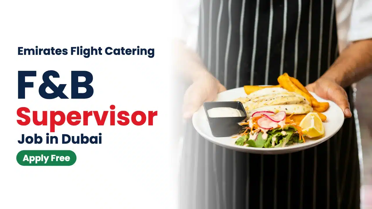 F&B Supervisor Job at Emirates Flight Catering in Dubai