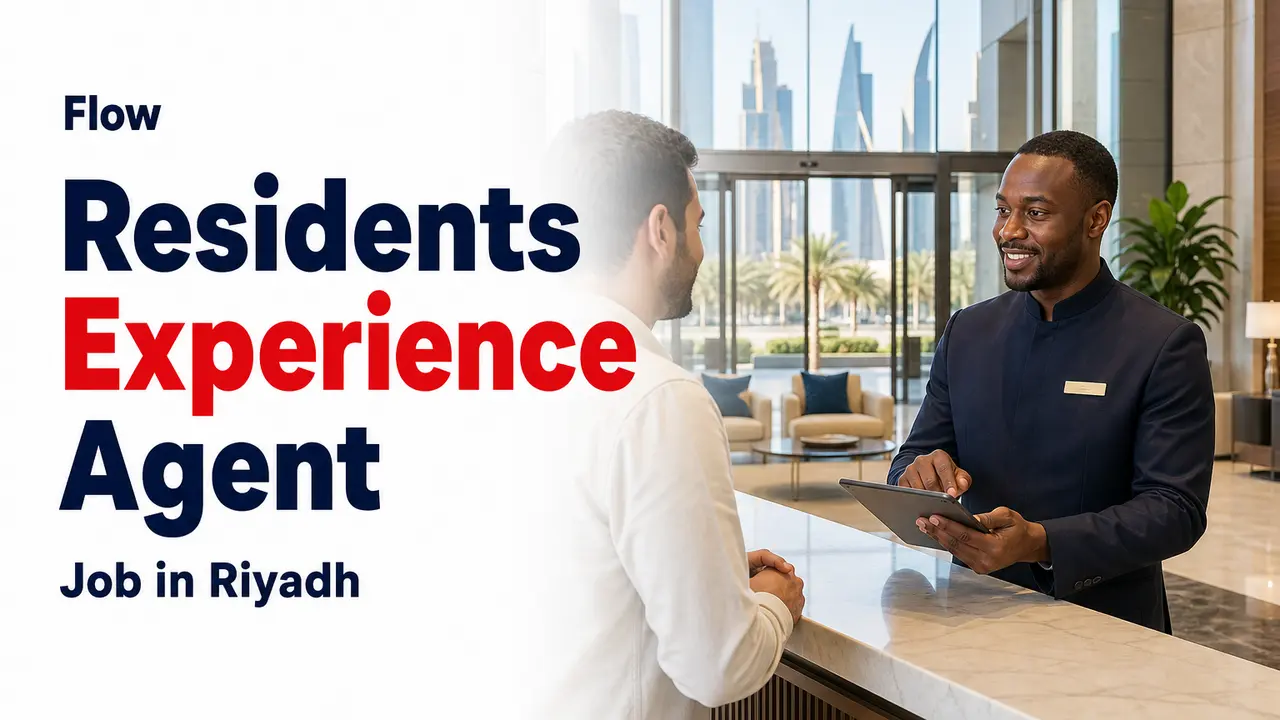 Residents Experience Agent Job at Flow in Riyadh