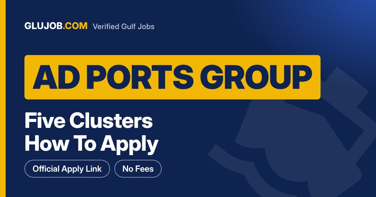 AD Ports Group Careers: Clusters And How To Apply