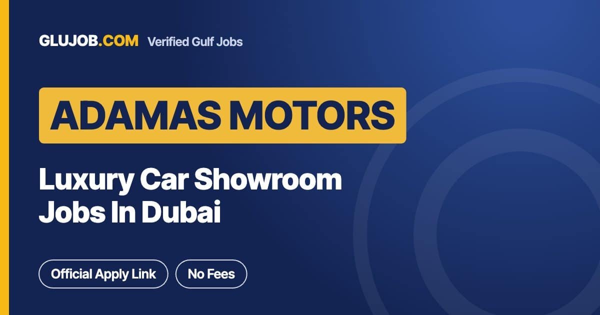 Adamas Motors Careers In Dubai: Luxury Car Showroom Jobs And How To Apply