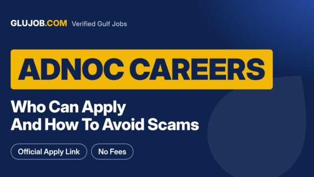 ADNOC Careers: Who Can Apply And How To Avoid Scams