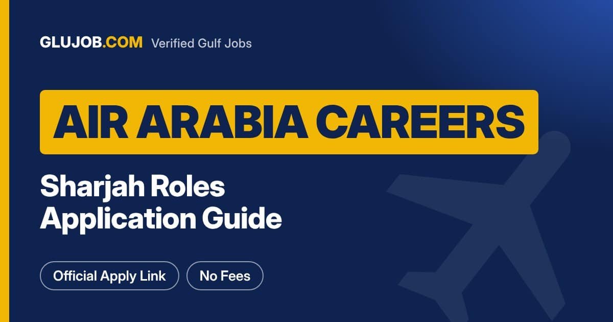 Air Arabia Careers: Sharjah Roles And How To Apply