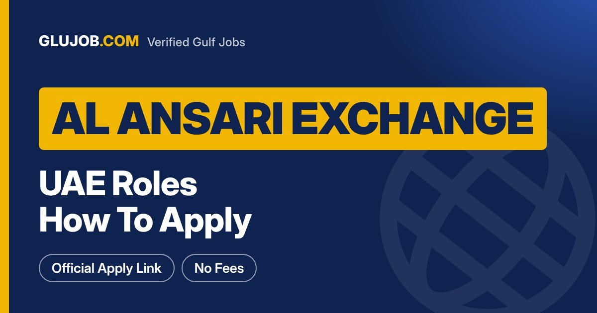 Al Ansari Exchange UAE Careers And How To Apply