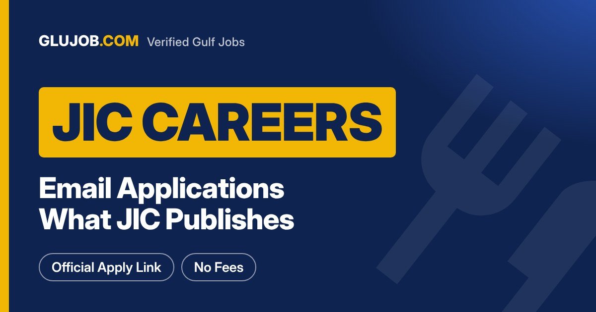 JIC Careers In Abu Dhabi: How To Apply