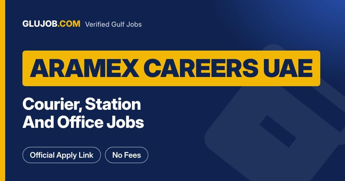 Aramex Careers UAE: Courier, Station And Office Jobs