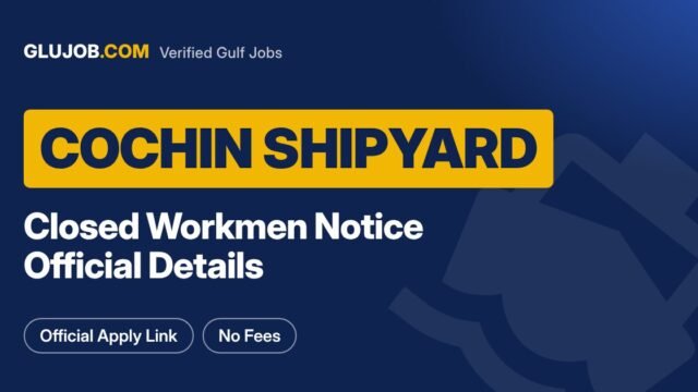 Cochin Shipyard Workmen Recruitment Details