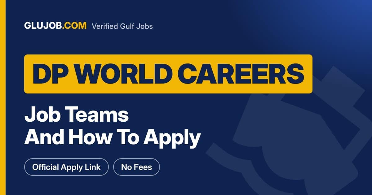 DP World Careers UAE: Job Teams And How To Apply