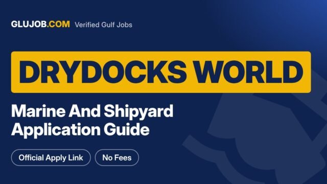 Drydocks World Dubai Careers And How To Apply