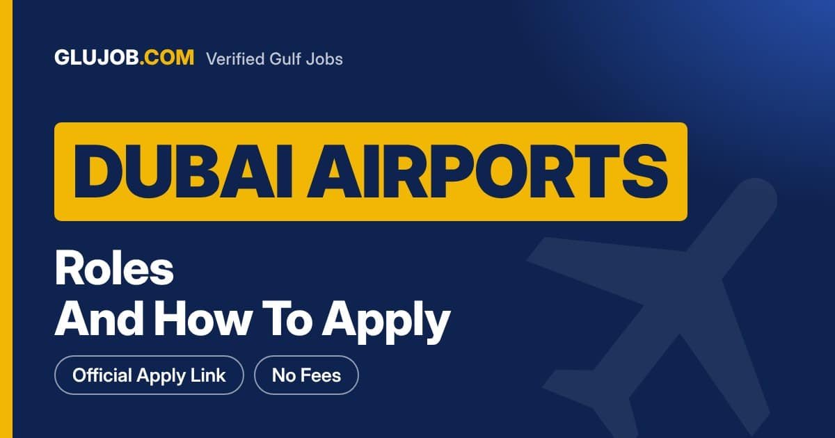 Dubai Airports Careers: Roles And How To Apply