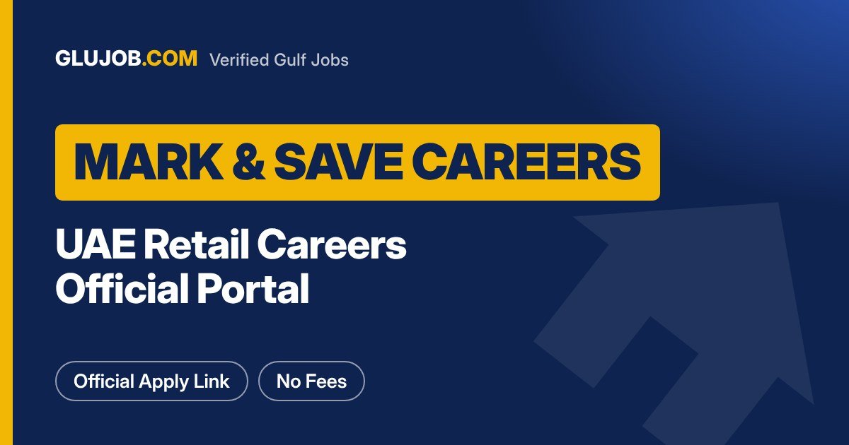 Mark & Save UAE Careers And How To Apply