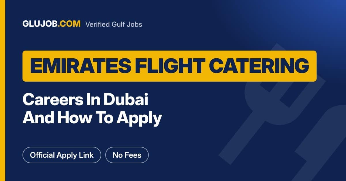 Emirates Flight Catering Careers: Jobs And How To Apply