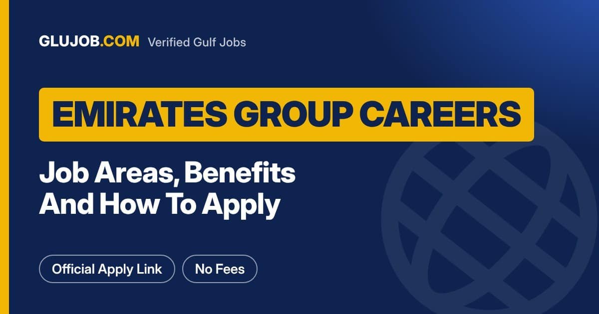 Emirates Group Careers: Job Areas, Benefits And How To Apply
