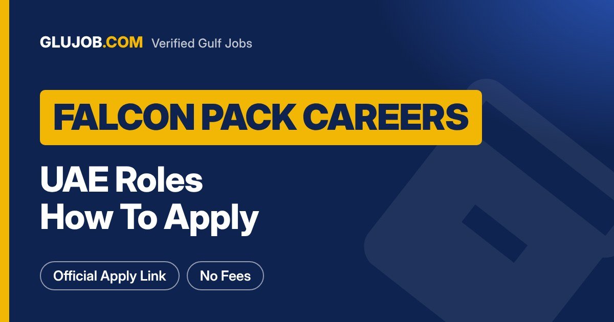 Falcon Pack Careers UAE: Roles And How To Apply