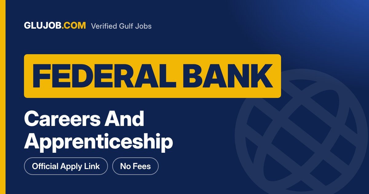 Federal Bank Careers And Apprenticeship Hiring