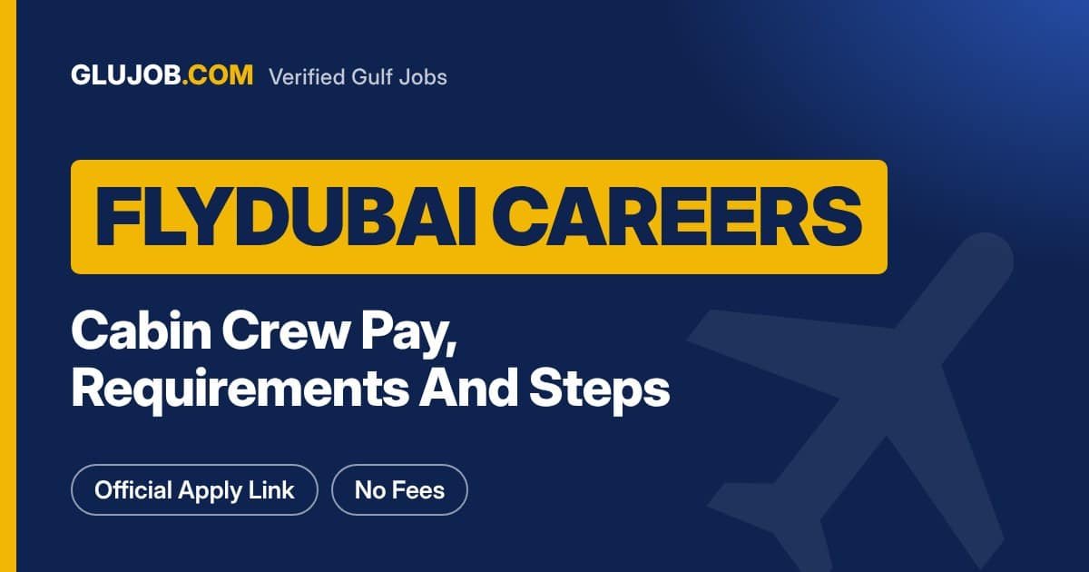 Flydubai Careers: Cabin Crew Pay, Requirements And Steps