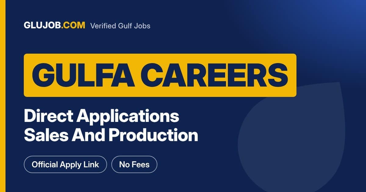 Gulfa Careers: Direct Applications And Job Types