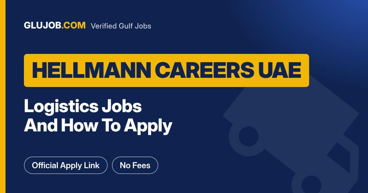 Hellmann Careers UAE: Logistics Jobs And How To Apply