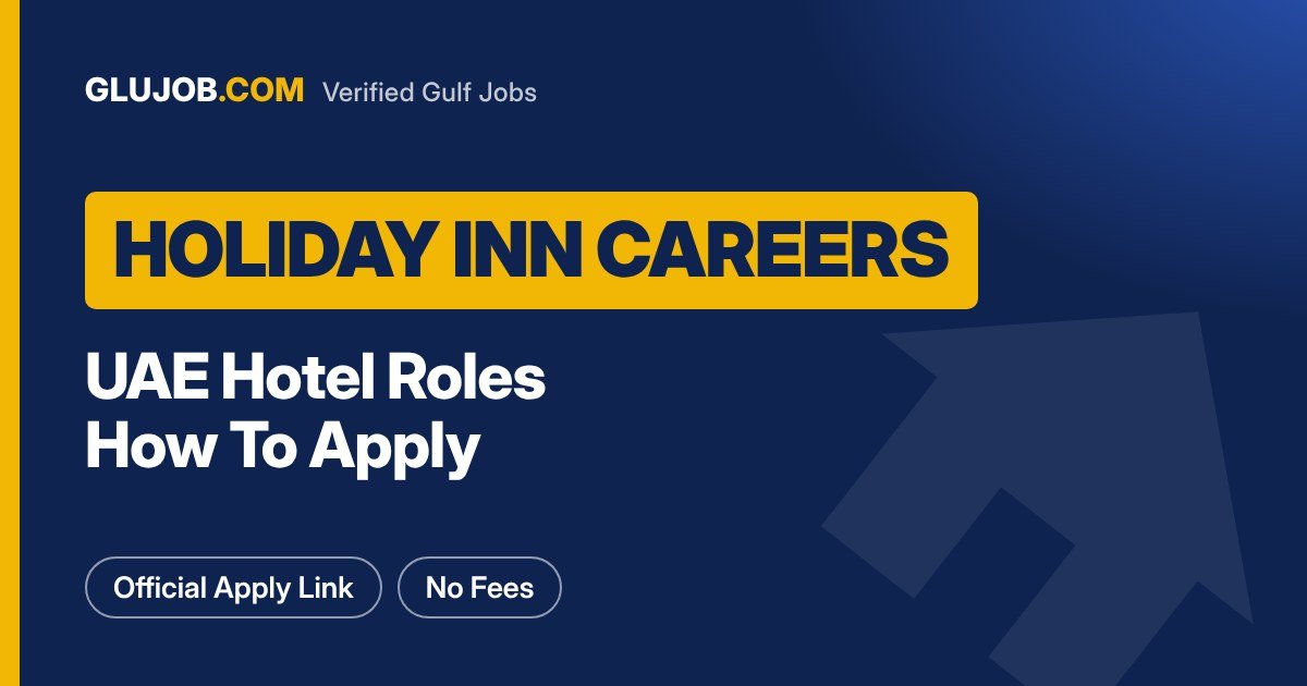 Holiday Inn UAE Careers And Application Guide