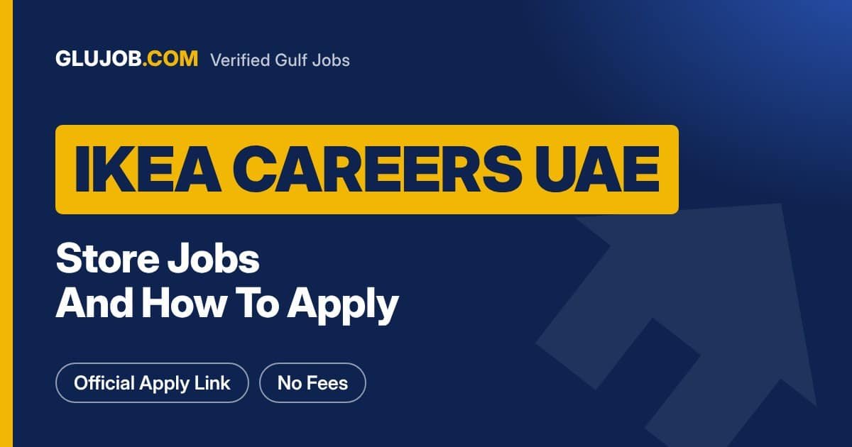 IKEA Careers UAE: Store Jobs And How To Apply