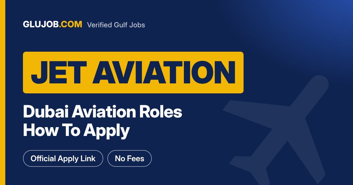 Jet Aviation Careers Dubai: Roles And Requirements