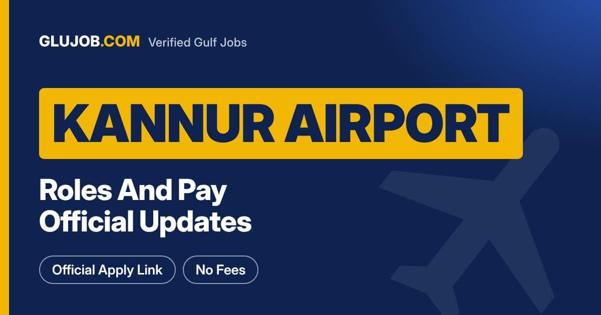 Kannur Airport Careers: Roles, Pay And Process