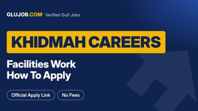Khidmah Careers UAE: Facilities Work And How To Apply