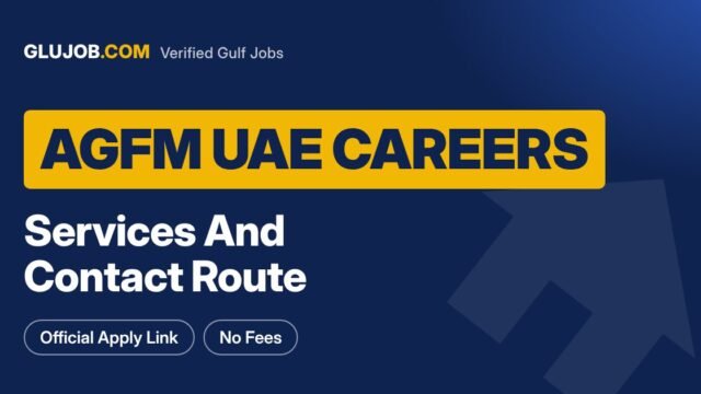 AGFM Careers UAE: Services And Contact Route