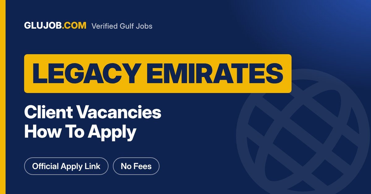 Legacy Emirates Careers: Dubai Jobs And Applying