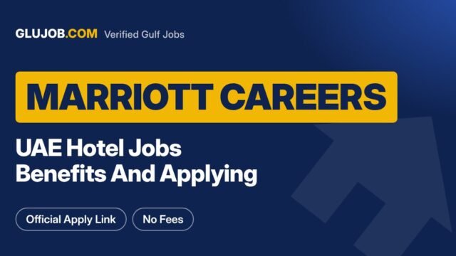Marriott Careers In The UAE: Jobs And Benefits