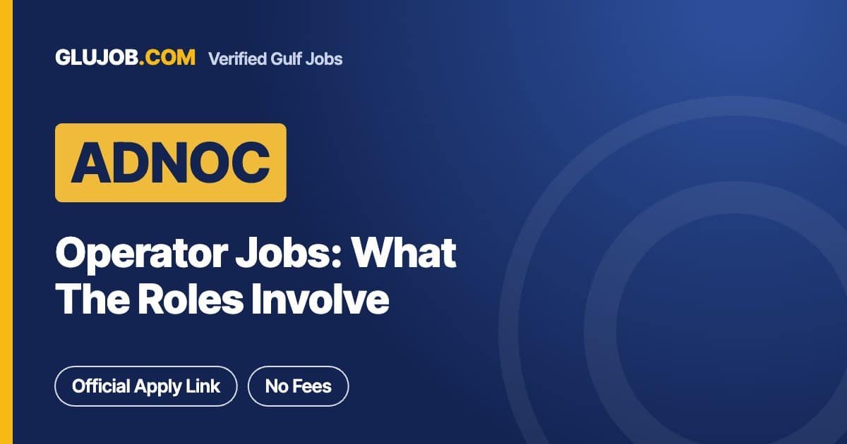 ADNOC Operator Jobs