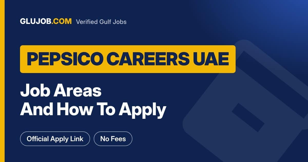 PepsiCo Careers UAE: Job Areas And How To Apply