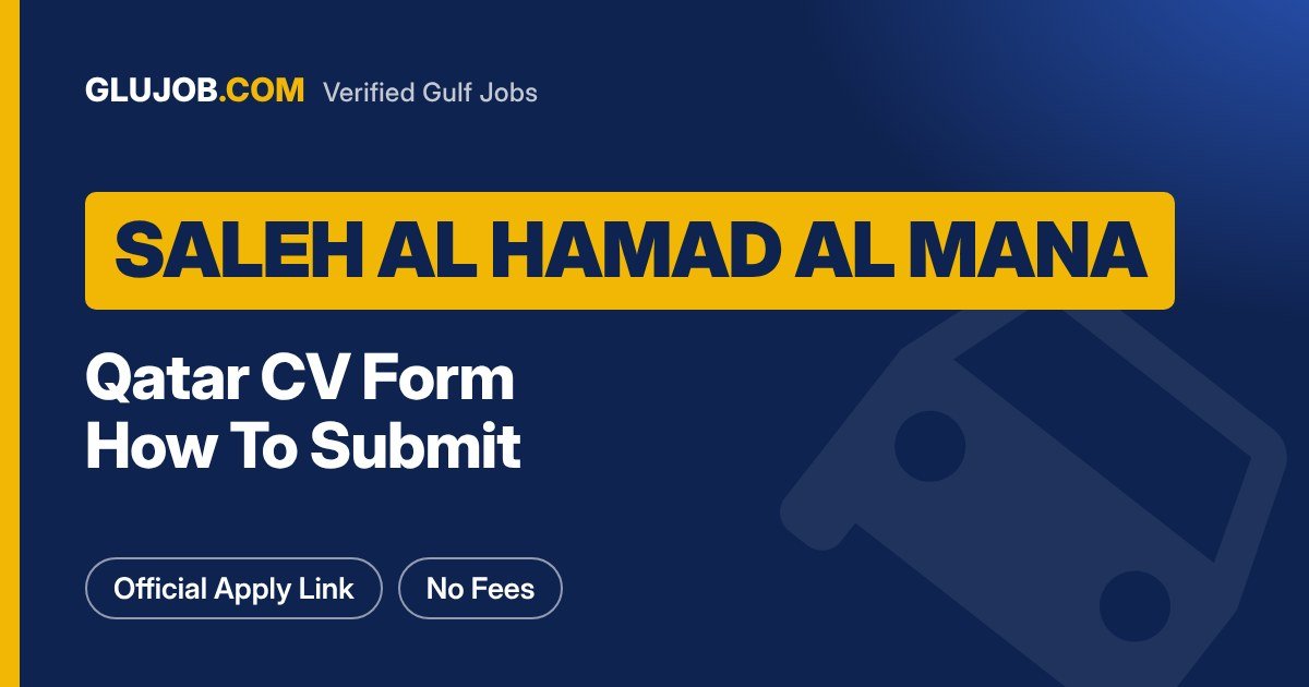 Saleh Al Hamad Al Mana Careers And CV Form