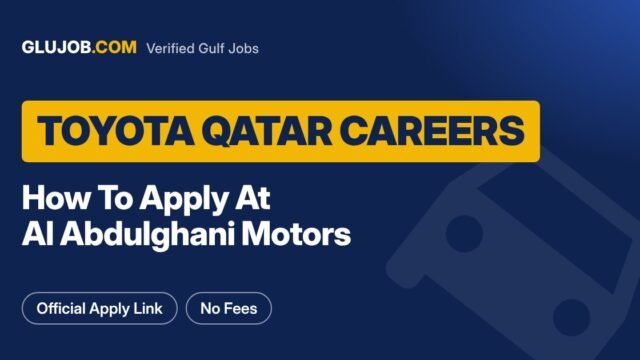 Toyota Qatar Careers: How To Apply At Al Abdulghani Motors