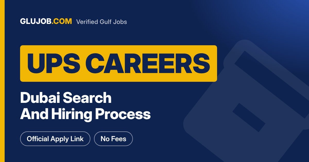 UPS Careers Dubai: Official Search And Process