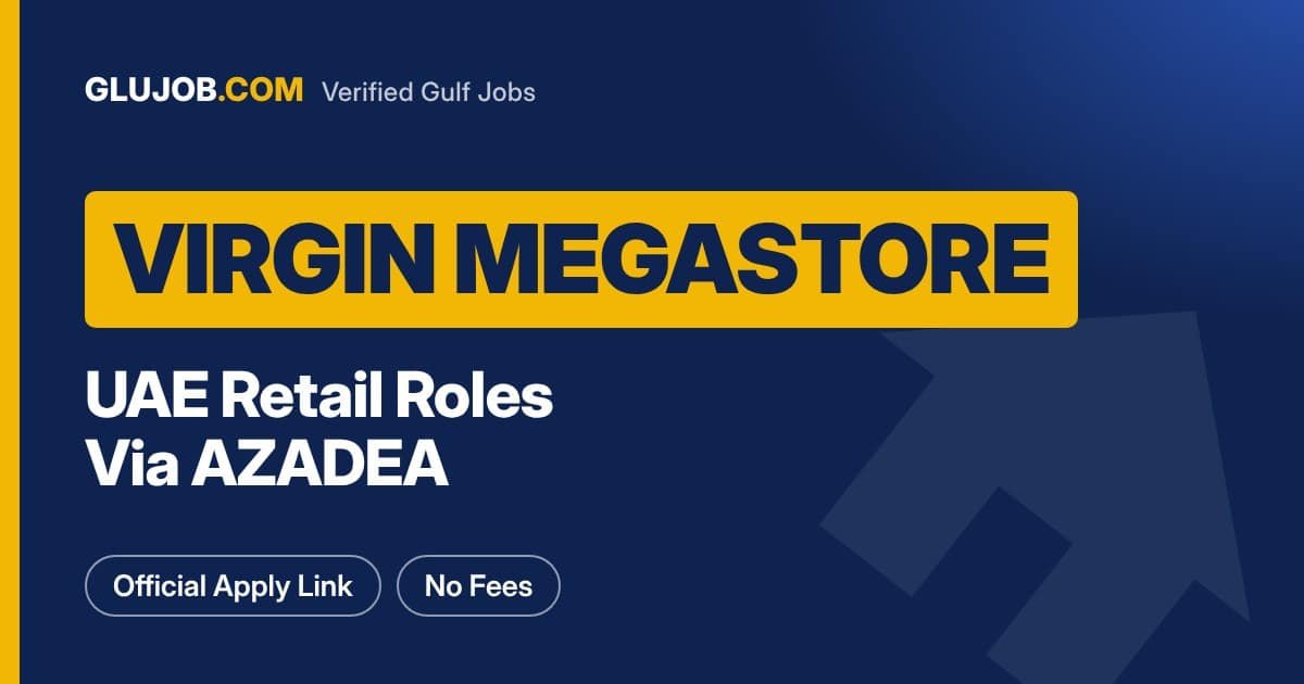 Virgin Megastore UAE Careers Through AZADEA