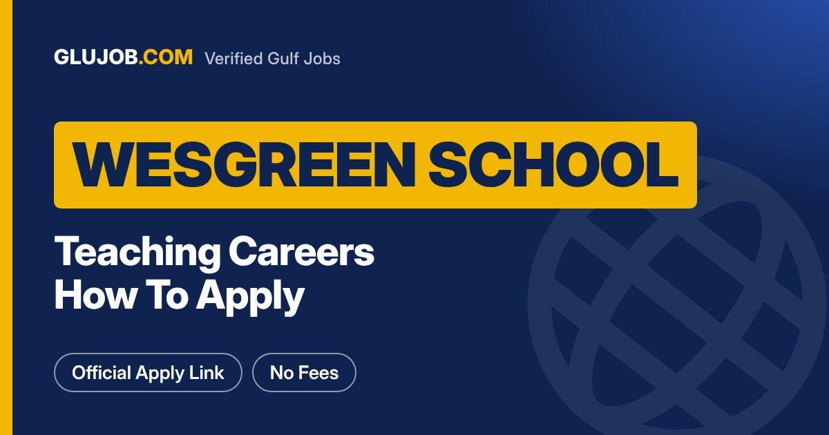 Wesgreen International School Careers In Sharjah