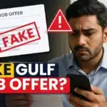 Fake gulf job offer – How to Spot a Fake Gulf Job Offer and What to Do