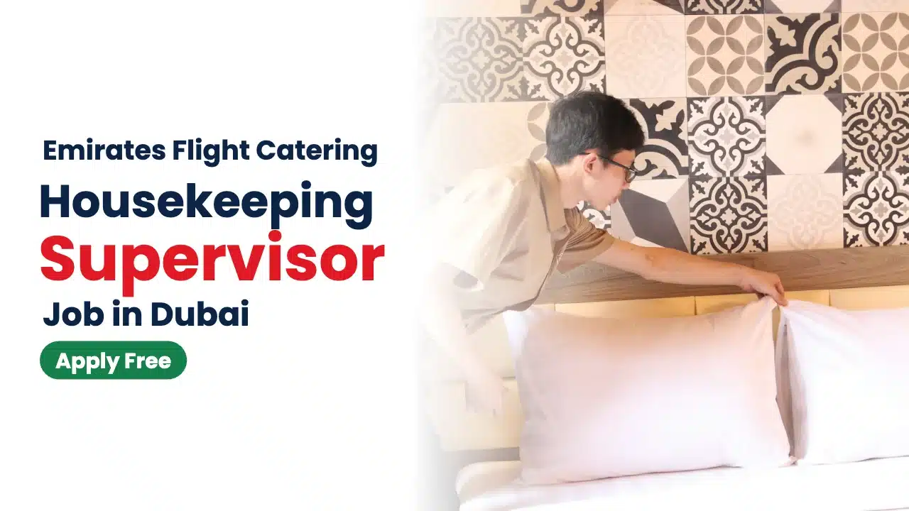 Housekeeping Supervisor Job at Emirates Flight Catering in Dubai