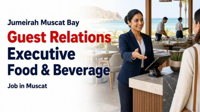 Jumeirah Guest Relations Executive Muscat