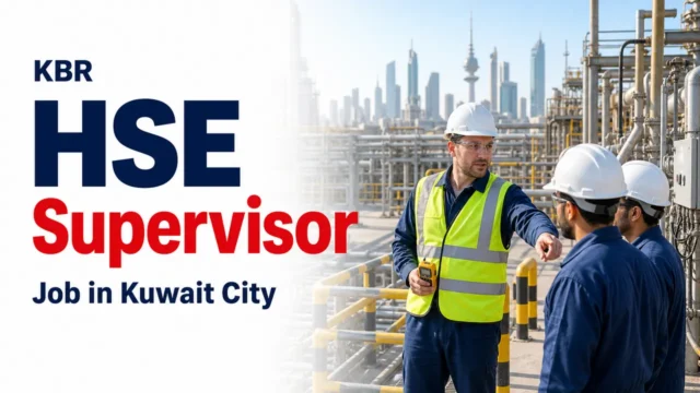 HSE Supervisor Job at KBR in Kuwait City