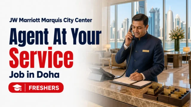 Agent At Your Service Job at JW Marriott Doha